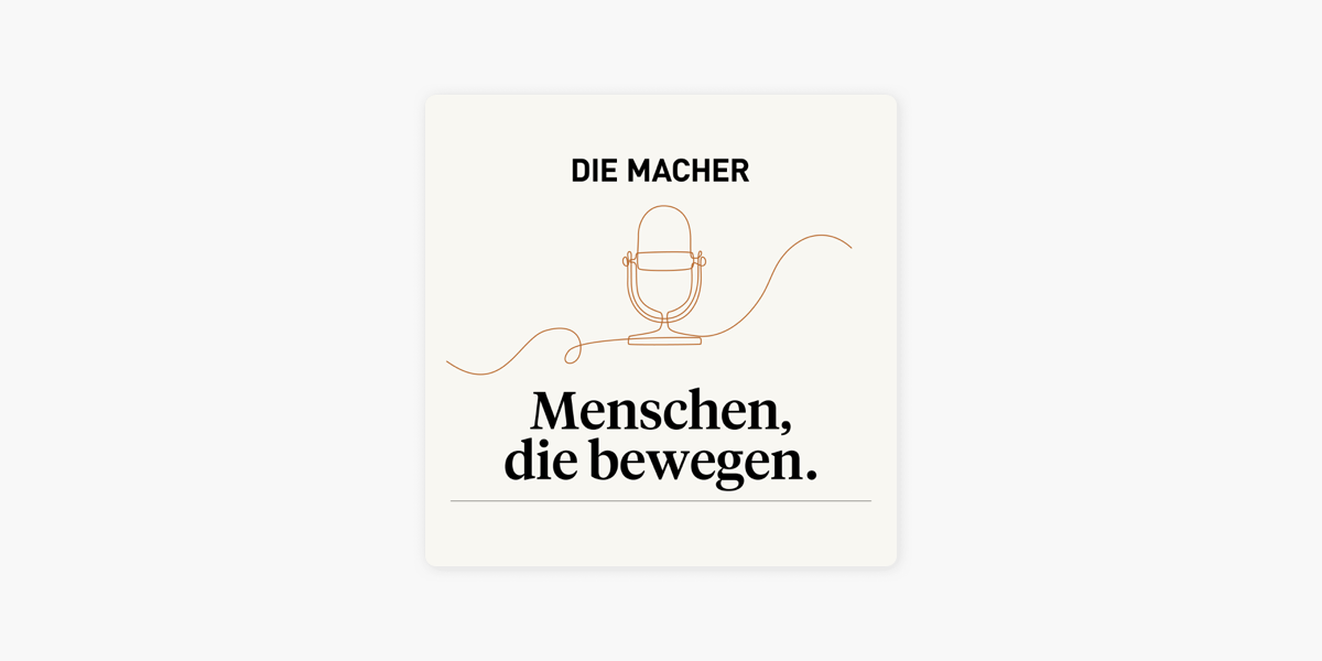 Podcast Die Macher